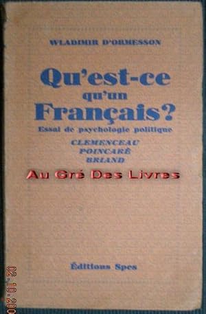Qu'est-ce qu'un Français ? Essai de psychologie politique Clemenceau, Poincaré, Briand, in-12, br...