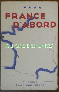 France D'abord, in-12, br, 256 pp