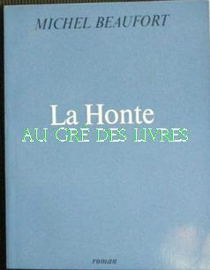 La Honte roman, in-8, br, 251 pp