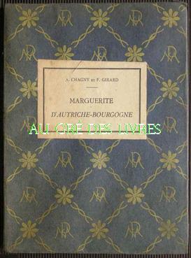 MARGUERITE D'Autriche-Bourgogne, in-8, br, couv rempliée, 134 pp