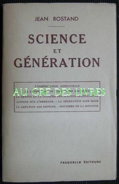 Science et génération, in-12, 197 pp