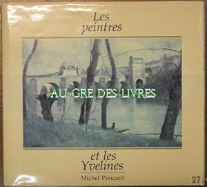 Les peintres et les Yvelines, in-4 oblong, pleine toile verte sous jaquette ill, 158 pp