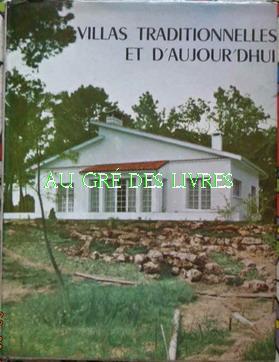 Villas traditionnelles et d'aujourd'hui, in-4 carré, pleine toile écru éditeur sous jaquette ill,...