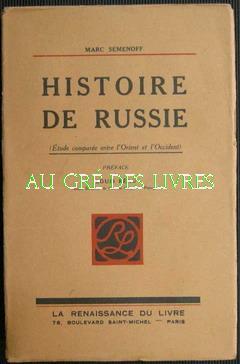 Histoire de Russie (étude comparée entre l'Orient et l'Occident, grand in-8, br, 405 pp