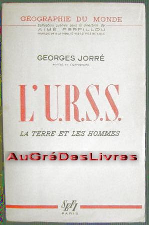 L'U.R.S.S. la terre et les hommes, in-8, br, 398 pp