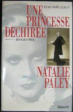 Une princesse déchirée Natalie PALEY, in-8, br, 220 pp