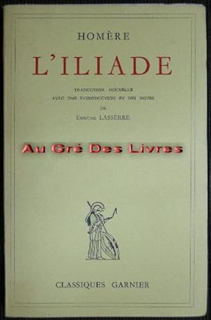 L'ILIADE, traduction nouvelle avec une introduction et des notes de Eugène LASSERRE, in-8, br, 48...