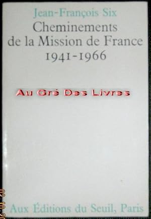 Cheminements de la Mission de France 1941-1966, in-8, br, 268 pp