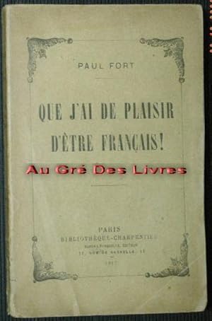 Que j'ai de plaisir s'etre Français ! Suivi de Temps de Guerre, in-12, br, 280 pp