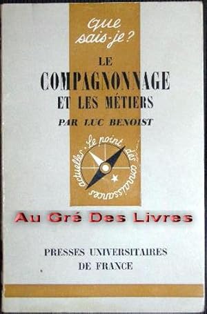 Le compagnonnage et les métiers, N°1203, in-12, br, 127 pp