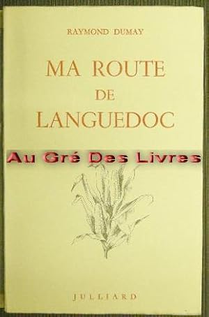 Ma route de Languedoc, in-12, br, couv rempliée illustrée, 200 pp