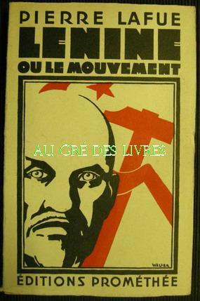 Lénine ou le mouvement, in-12, br, couv ill, 218 pp