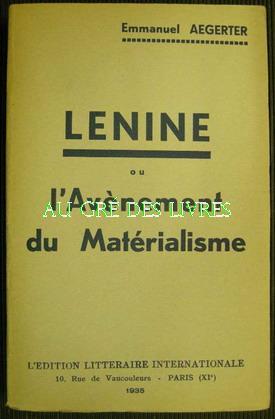 Lénine ou l'Avènement du Matérialisme, in-12, br, 282 pp