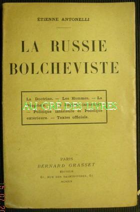 La Russie Bolcheviste, in-12, br, 278 pp