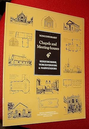 Nonconformist Chapels and Meeting-Houses. Herefordshire, Worcestershire & Warwickshire