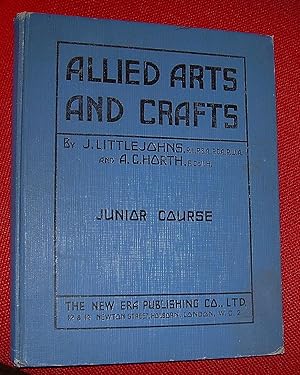 Allied Arts and Crafts. Junior Course. First, Second, Third, & Fourth Year