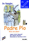 Se llamaba Padre Pío - Sánchez, Mar; Catret, Amparo