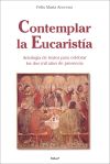 Contemplar la Eucaristía - Arocena, Félix María