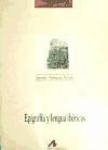 Epigrafía y lengua ibéricas (Cuadernos de historia, Band 6)