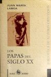 Los papas del siglo XX - Laboa Gallego, Juan María