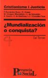 Mundialización o conquista? - CRISTIANISME I JUSTÍCIA