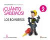 CUANTO SABEMOS NIVEL 2 LOS BOMBEROS LOS CAMINOS DEL SABER - Varios autores