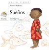 Sueños - Antonia Rodenas , y Carme Solé Vendrell