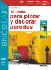 10 ideas para pintar y decorar paredes - Carlo Wilbuck