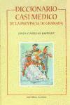 DICCIONARIO CASI MEDICO PROVINCIA GRANADA - Jesús Cabezas