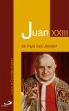 Juan XXIII: un Papa todo bondad - José Luis González-Balado