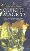Quijote mágico - Mar Rey Bueno