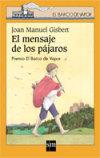 El mensaje de los pájaros - Gisbert, Joan Manuel
