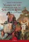 Viajeros del XIX cabalgan por la Serranía de Ronda : el camino inglés - Garrido Domínguez, Antonio
