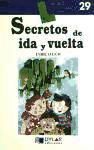 SECRETOS DE IDA Y VUELTA-LIBRO - Lluch, Enrich