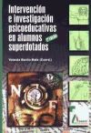 Intervención e investigación psicoeducativas en alumnos superdotado - Benito Mate, Yolanda