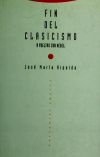 Fin del clasicismo : a vueltas con Hegel - Ripalda, José María