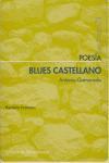 BLUES CASTELLANO - GAMONEDA, ANTONIO