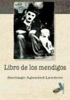LIBRO DE LOS MENDIGOS - Santiago Aguaded Landero