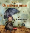 Os señores meses - Ángeles Ferrer , y Ángeles Ferrer