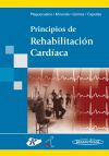 Principios de Rehabilitación Cardiaca - Pleguezuelos / Miranda / Gómez / Capellas