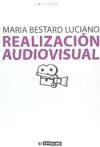 Realización audiovisual (Manuales, Band 201)