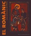 El romànic a les col leccions del MNAC - Lunwerg Editores