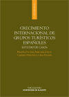 Crecimiento internacional de grupos turísticos españoles : estudio de casos - Fuster García, Begoña . [et al.]