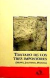 Tratado de los tres impostores (Moisés, Jesucristo, Mahoma) - ed. lit.; García del Campo, Juan Pedro; Carmena Martínez, Jesús; García del Campo, Juan Pedro