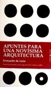 Apuntes para una novísima arquitectura - Fernando de León