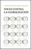 Voces contra la globalización - Carlos Estévez