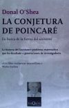 La conjetura de Poincaré. En busca de la forma del universo - O'Shea, Donal