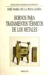 Hornos para tratamiento térmico de los metales