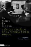 Un mundo en guerra - Vilanova, Francesc; Arañó, Laia