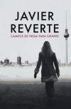 Campos de fresa para siempre - Javier Reverte